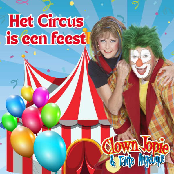 Nieuwe single en circusvoorstelling: Clown Jopie & Tante Angelique maken hun droom waar