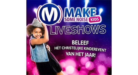 Make Some Noise Kids Liveshow UITVERKOCHT