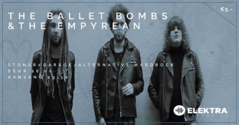 The Ballet Bombs & The Empyrean in Elektra